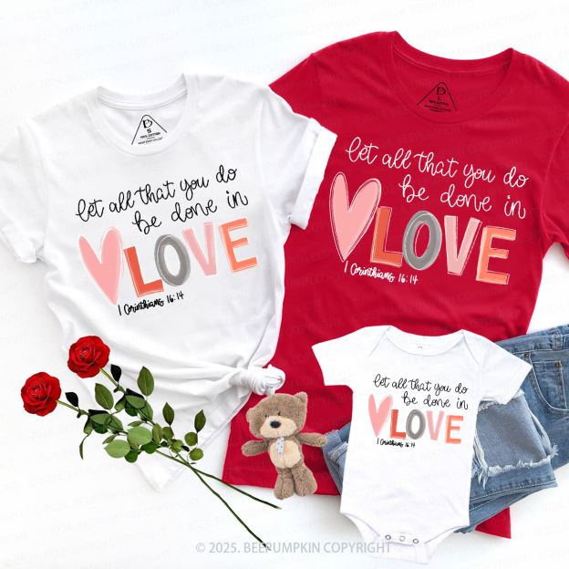 Done in Love Valentines Day Matching Shirts