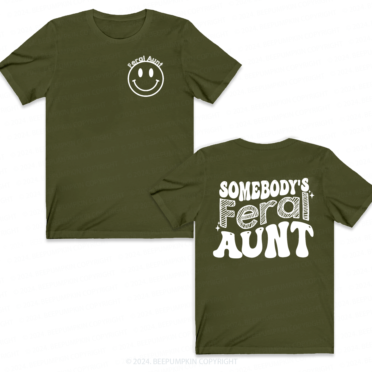 Somebody's Feral Aunt T-Shirts 
