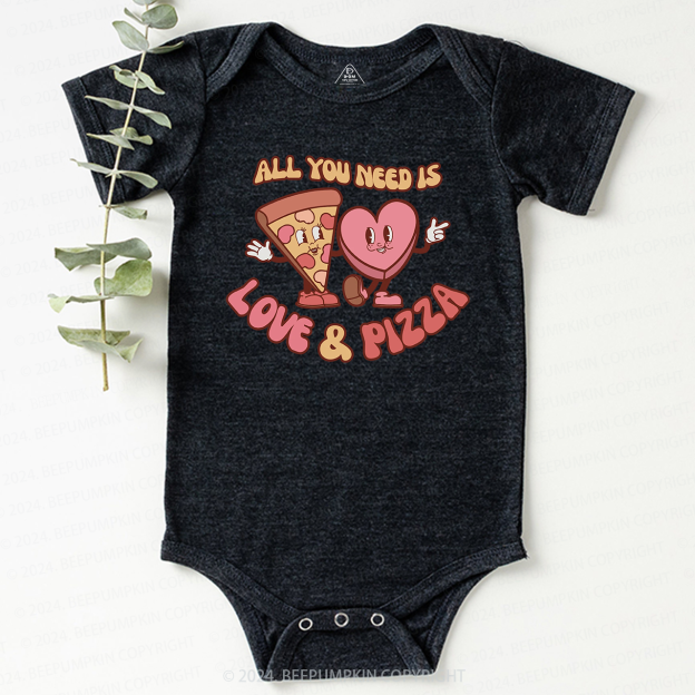 All You Need is Love and Pizza Bodysuit For Baby