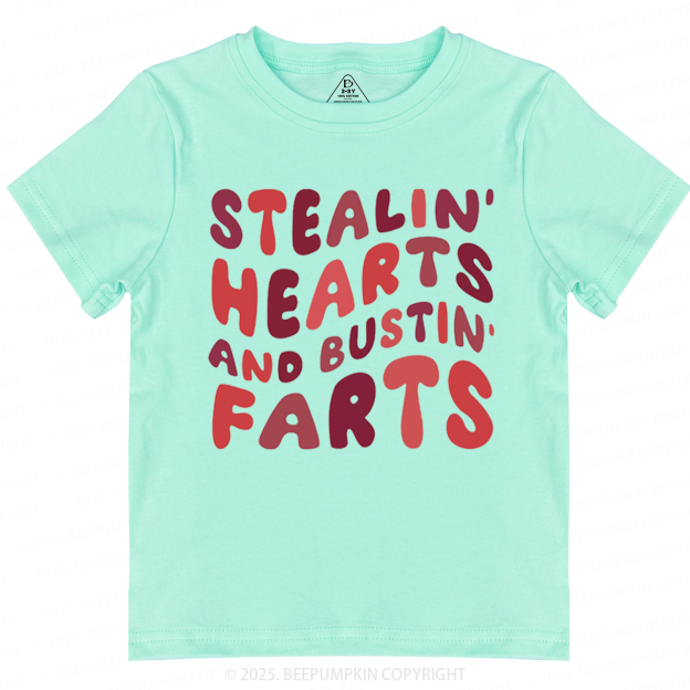 Stealin Hearts And Bustin Farts Valentine's Day Toddler&Kid's Tees Beepumpkin