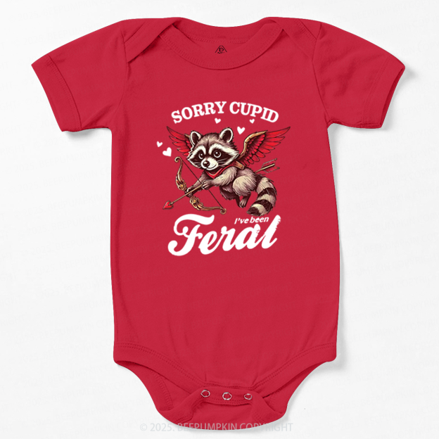 Sorry Cupid I've Been Feral Valentine's Day Bodysuit Beepumpkin