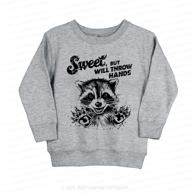 Sweet But Will Throw Hand Kid's Sweatshirt