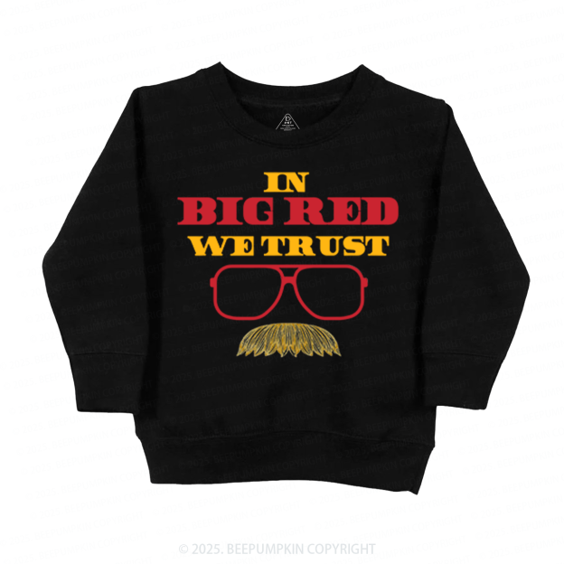 In Big Red We Trust Football Kid's Sweatshirt