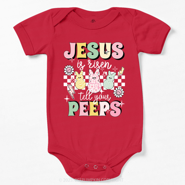 Jesus Is Risen Tell Your Peeps Bodysuit Beepumpkin