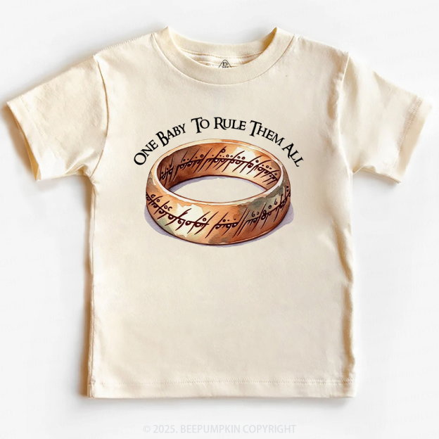 One Baby To Rule Them All Toddler&Kid's Tees Beepumpkin