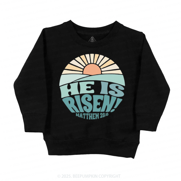 He is Risen Kid's Sweatshirt