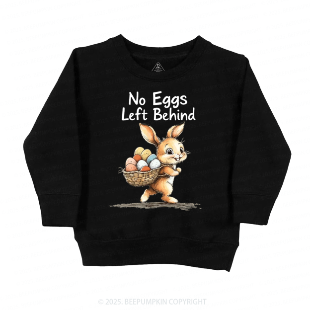 No Eggs Left Behind Kid's Sweatshirt