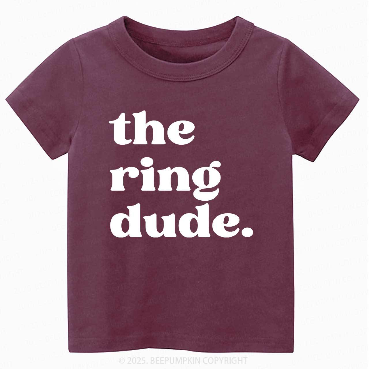 The Ring Dude Toddler&Kid's Tees Beepumpkin