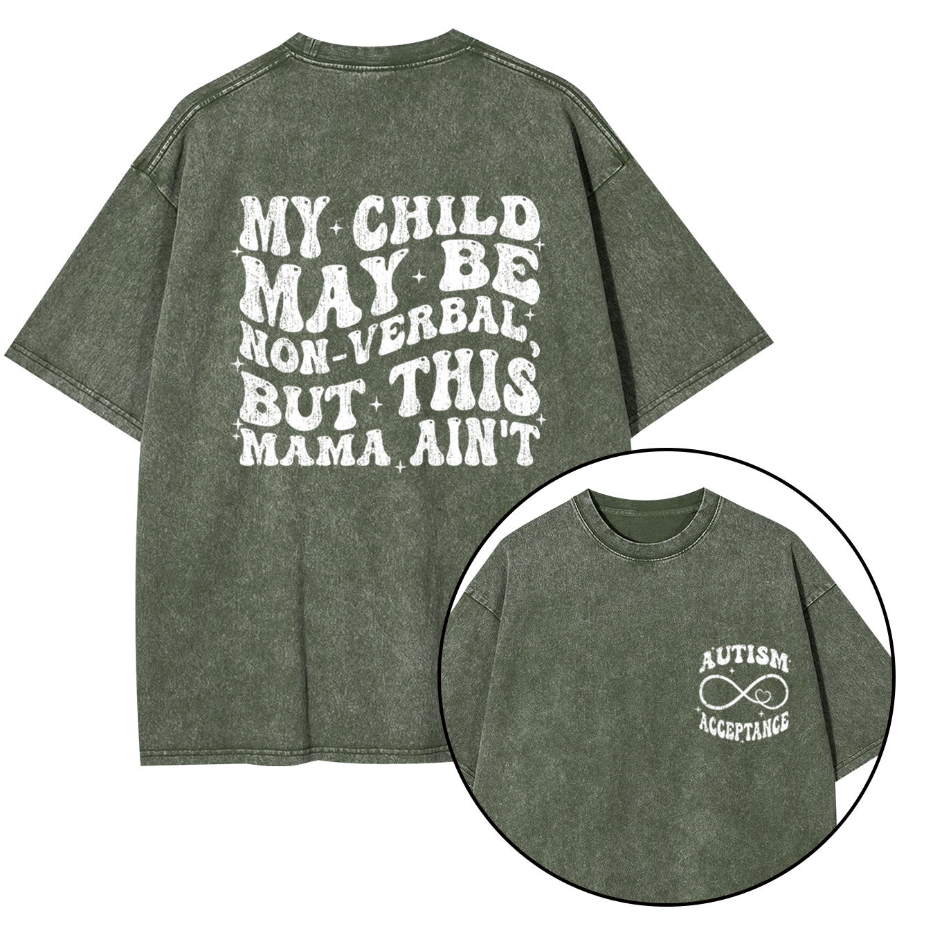My Child May Be Non-Verbal But This Mama Ain’t Washed T-Shirts