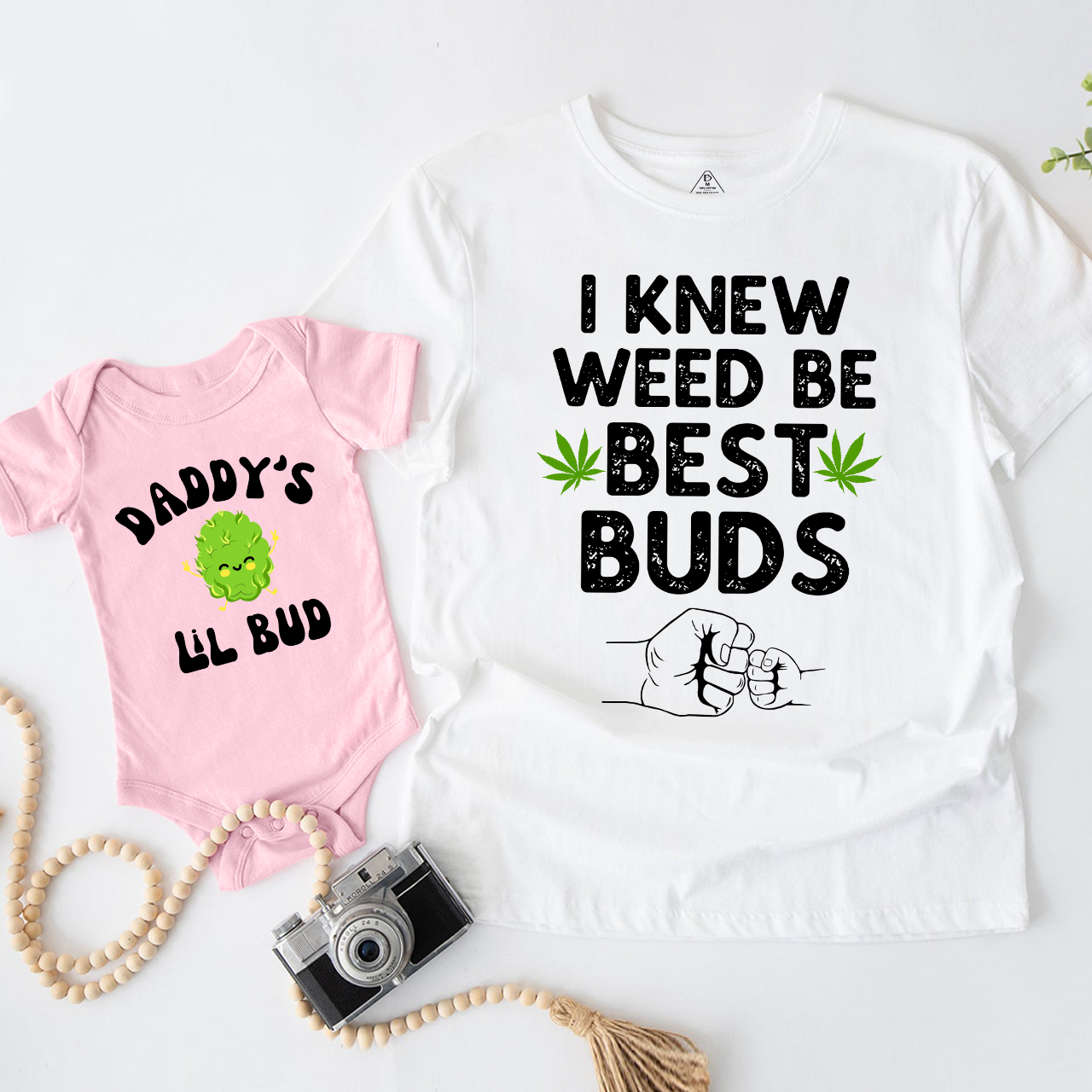 I Knew Weed Be Best Buds Dad and me Matching Gift Shirt