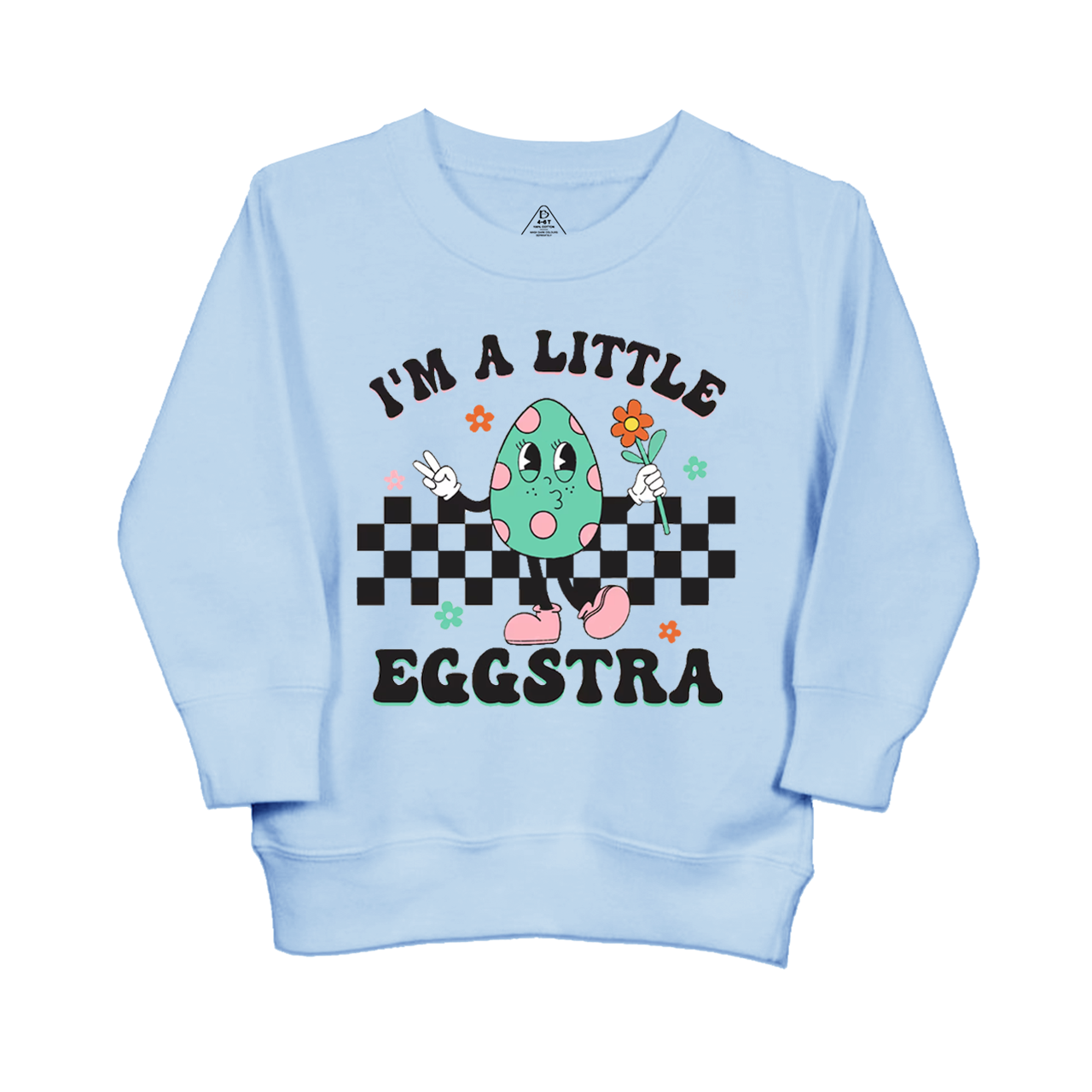 I'm A Little Eggstra Kid's Sweatshirt