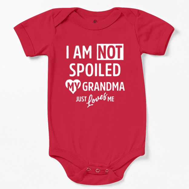 I'm Not Spoiled My Grandma Just Loves Me Bodysuit Beepumpkin