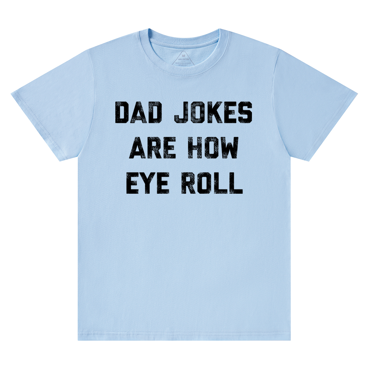 Dad Jokes Are How Eye Roll Dad and me T-Shirt