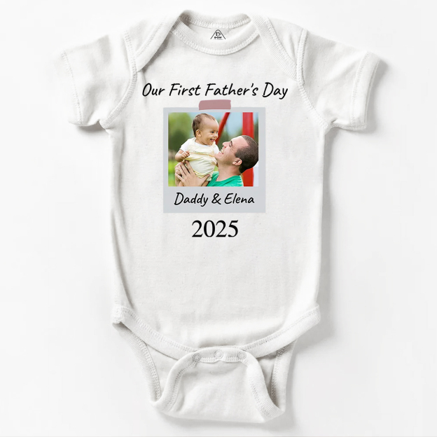 Our First Father's Day 2025 Baby Bodysuit