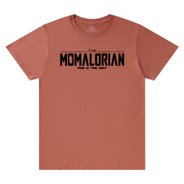 This Is The Way Mama T-Shirts