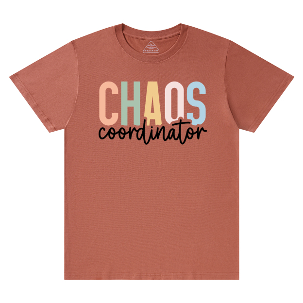 Chaos Coordinator Mama T-Shirts