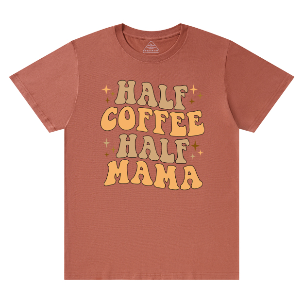 Half Coffee Half Mama Retro Shirt