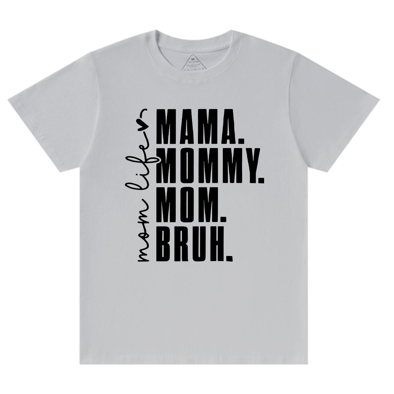 Funny Mama Mommy Mom Bruh T-Shirt