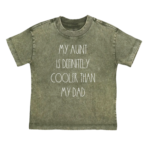 Aunt Is Definitely Cooler Toddler&Kids Washed Tees