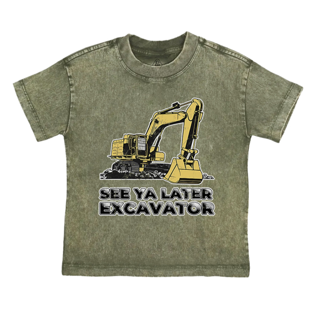 See Ya Later Excavator Toddler&Kids Washed Tees    
