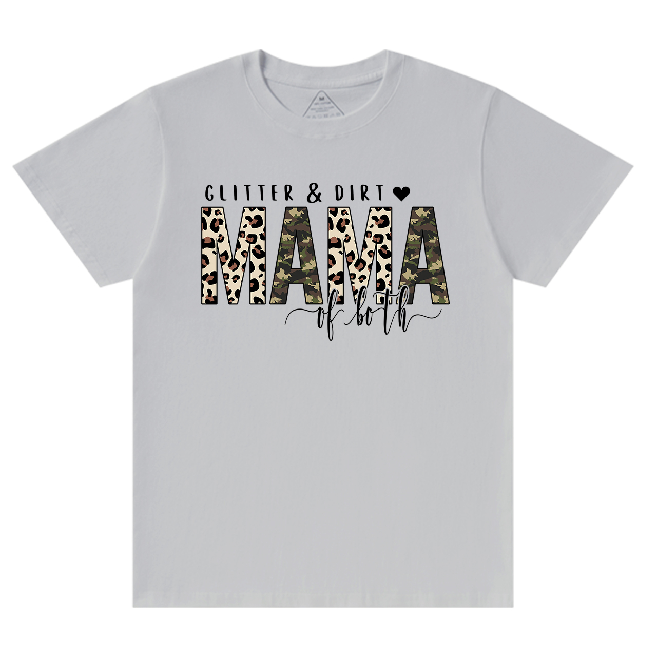 Glitter And Dirt Mama Of Both Shirt