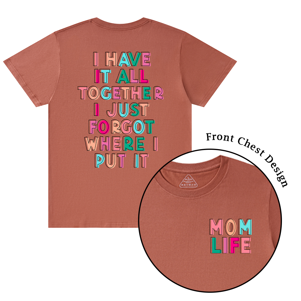 I Have It All Together Mama T-Shirts