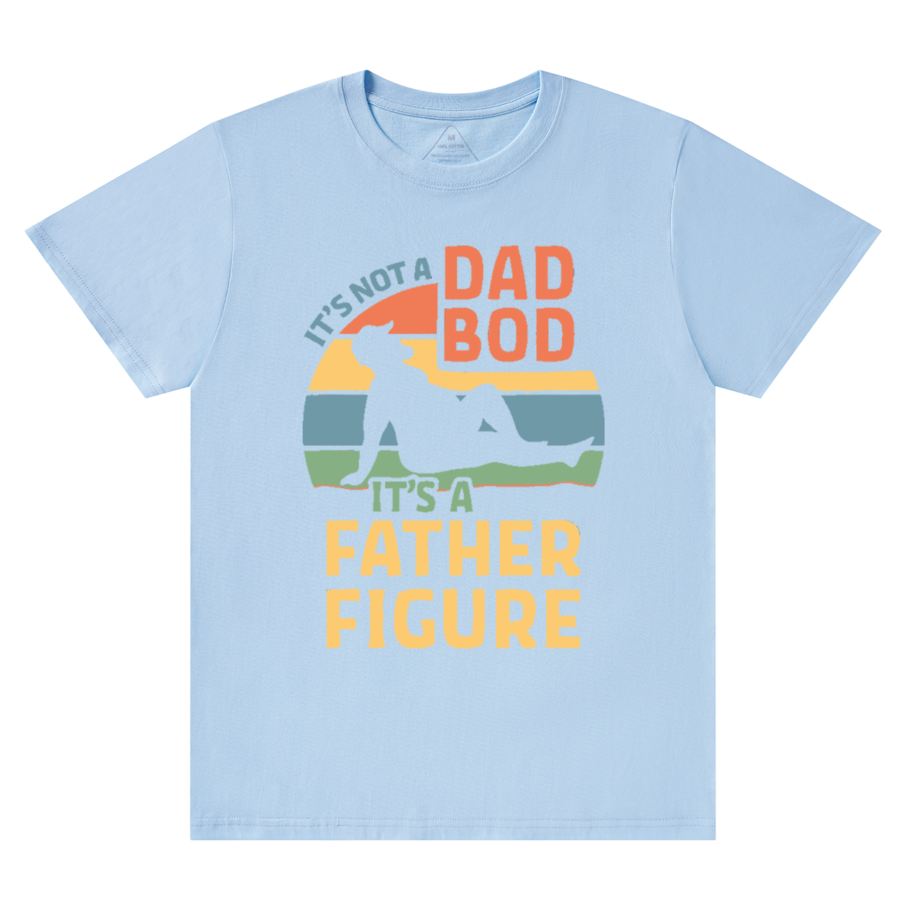 It's Not A Dad Bod It's A Father Figure T-shirt