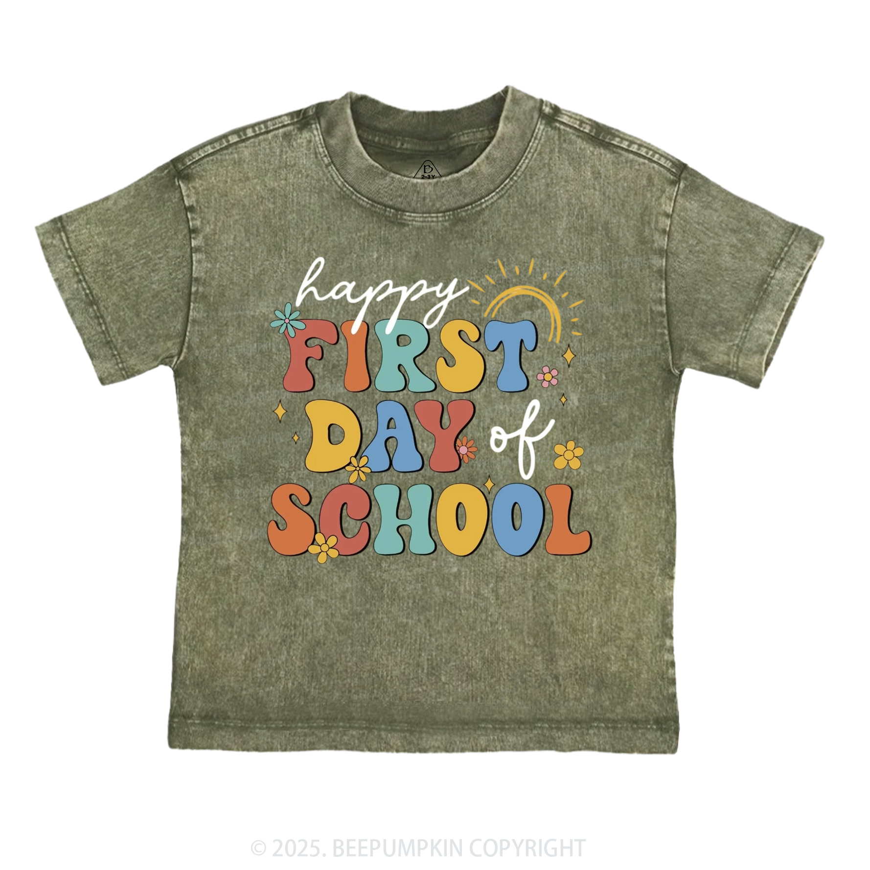 Happy First Day Of School Toddler&Kids Washed Tees