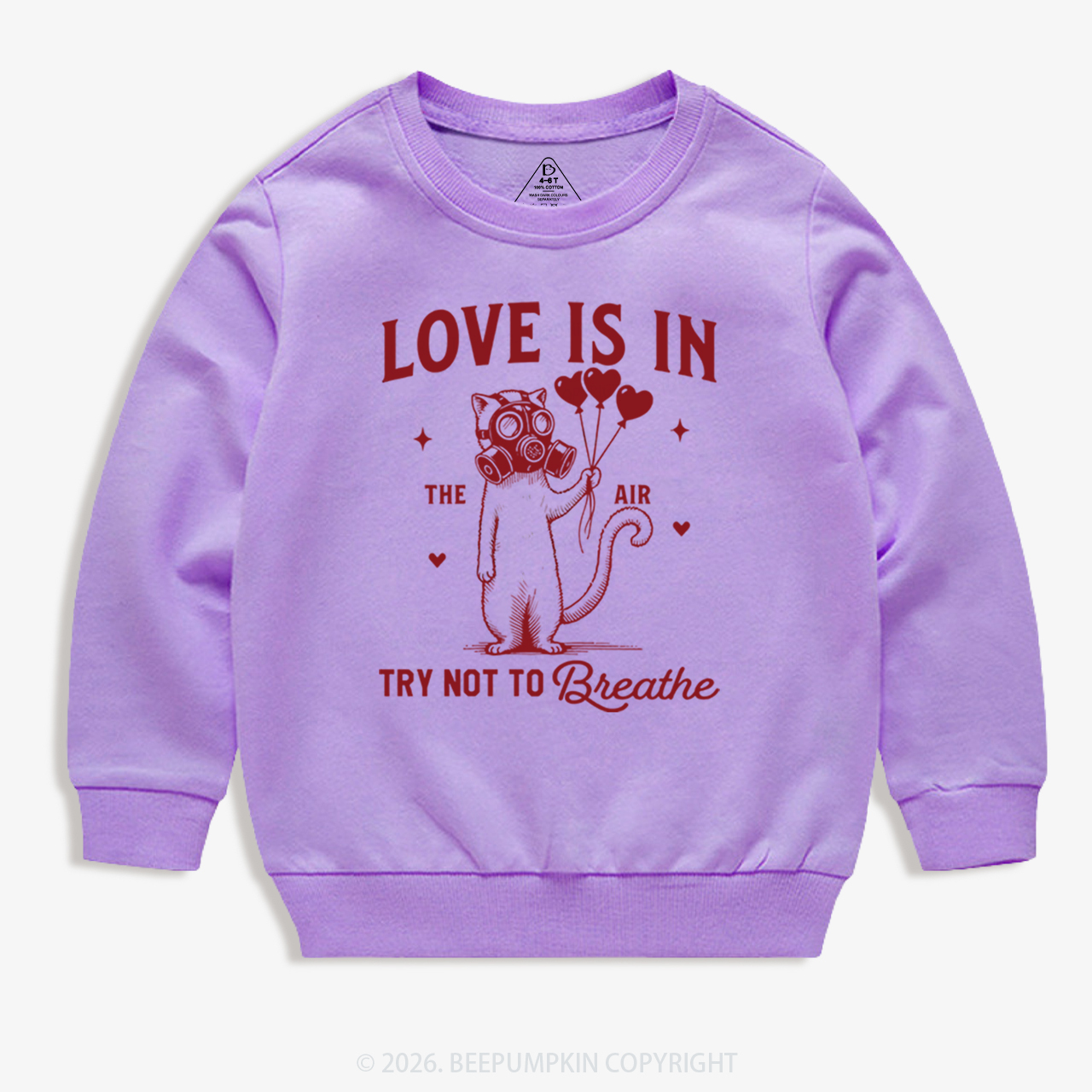 Love is in The Air Try Not To Breathe Kid's Sweatshirt