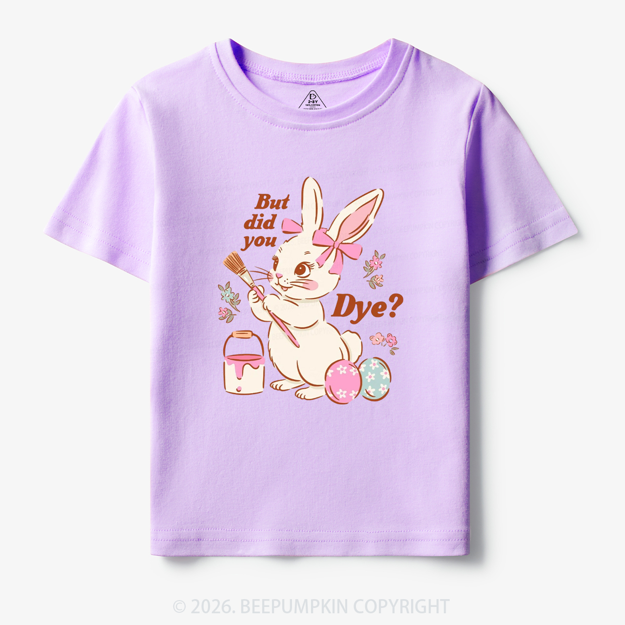 But Did You Dye Easter Rabbit Toddler&Kid's Tees