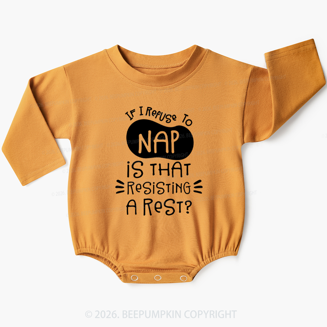 I Refuse To Nap Is That Resisting A Rest Funny Baby Bubble Romper 7