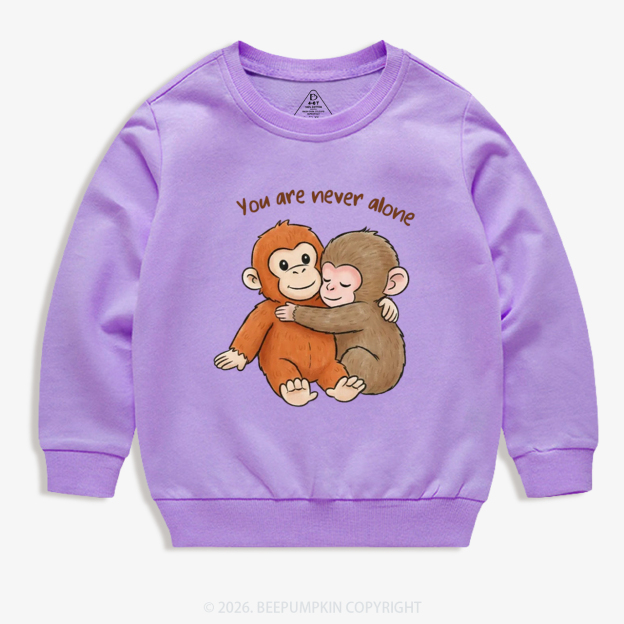 You Are Never Alone Punch Monkey Kid's Sweatshirt