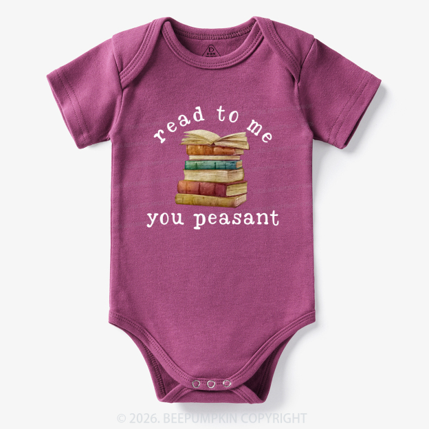 Read To Me You Peasant Book Lover Bodysuit