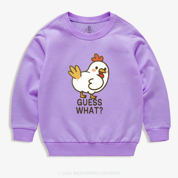 Guess What Chicken Funny Butt Joke Kid's Sweatshirt