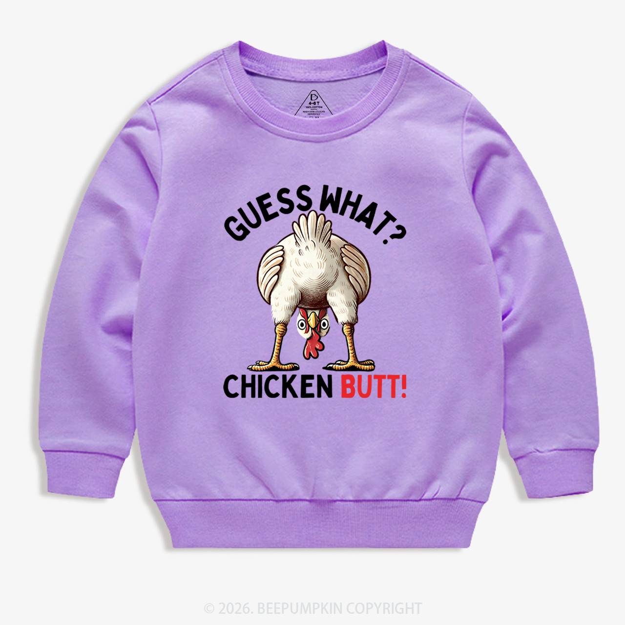 Guess What Chicken Butt Super Funny Kid's Sweatshirt