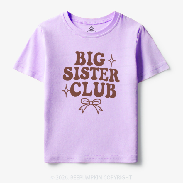 Big Sister Club Newborn Toddler&Kid's Tees
