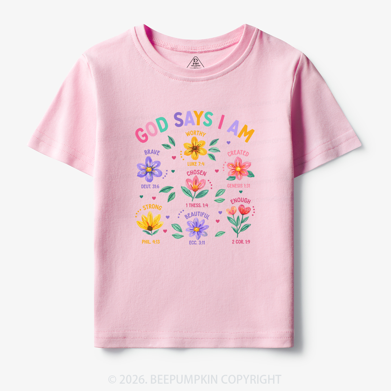 God Says I Am Flowers Toddler&Kid's Tees
