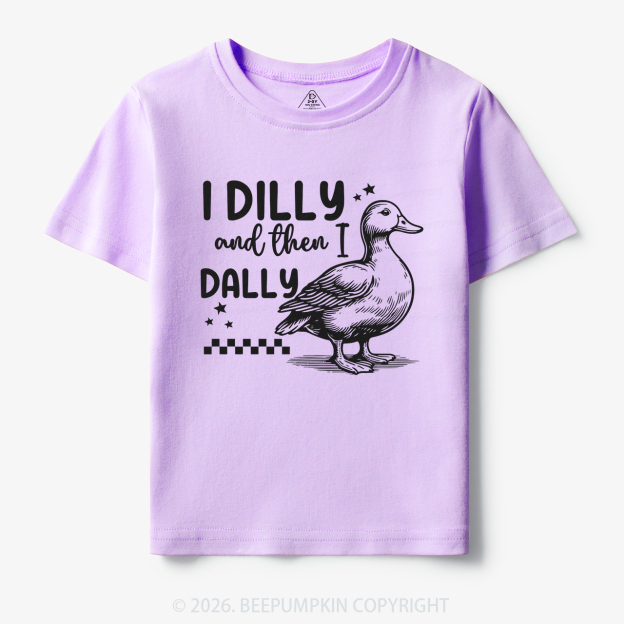 I Dilly And Then I Dally Silly Goose Toddler&Kid's Tees