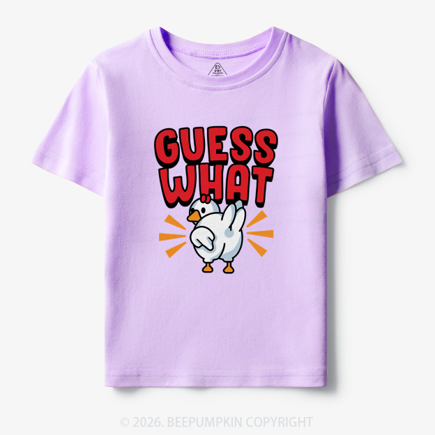 Guess What Chicken Butt Silly Joke Toddler&Kid's Tees