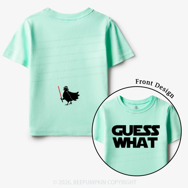 Galaxy Guess What Chicken Butt Toddler&Kid's Tees