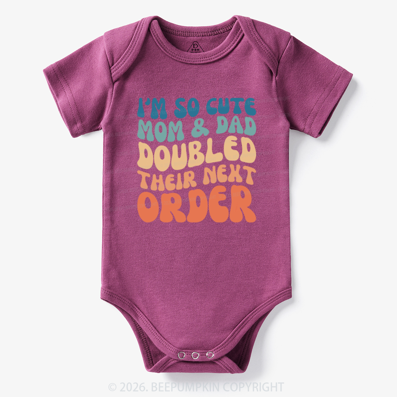 I'm So Cute Mommy And Daddy Doubled Their Next Order Bodysuit