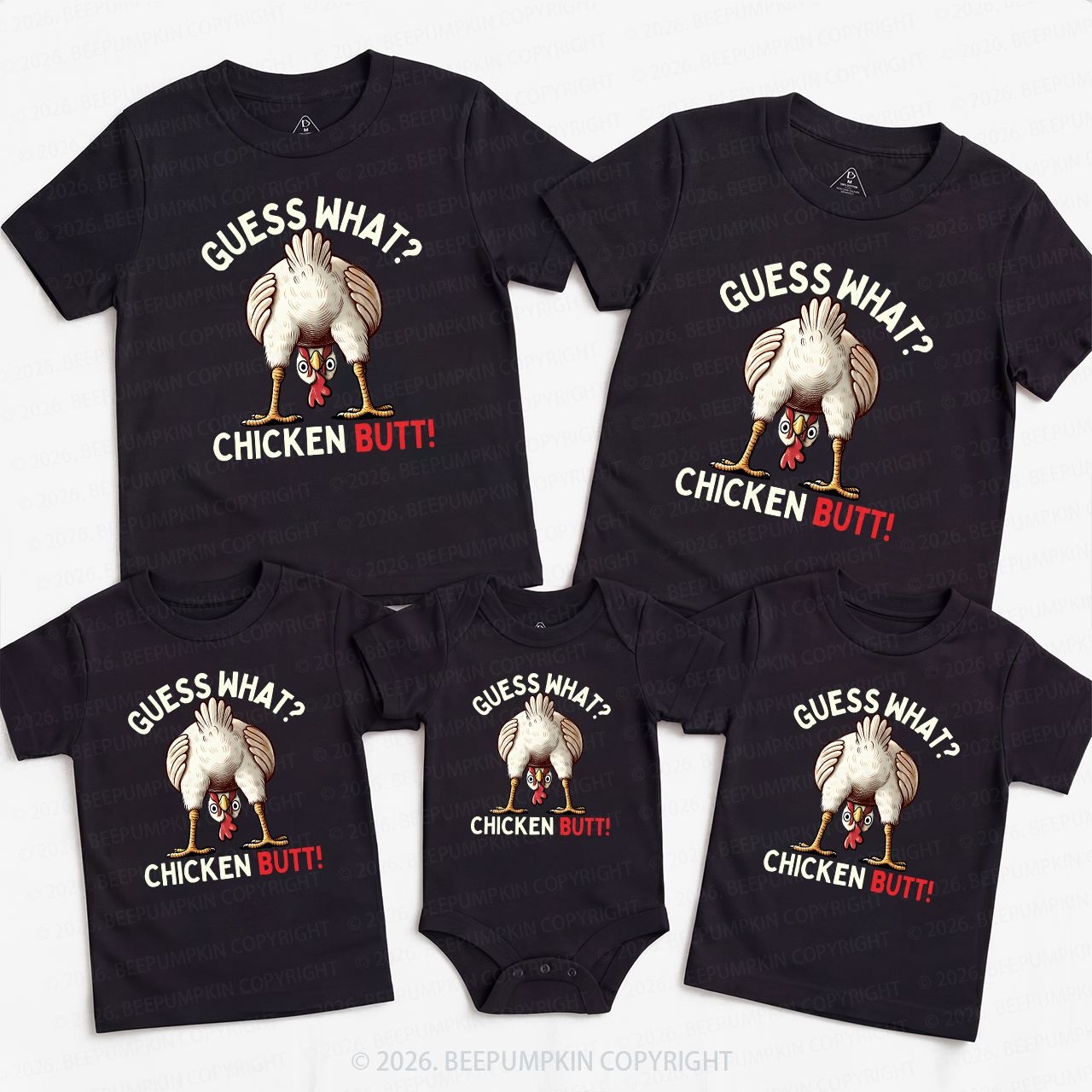 Guess What Chicken Butt Super Funny Family Matching T-Shirts