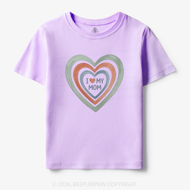 I Love My Mom Cute Mother's Day Toddler&Kid's Tees