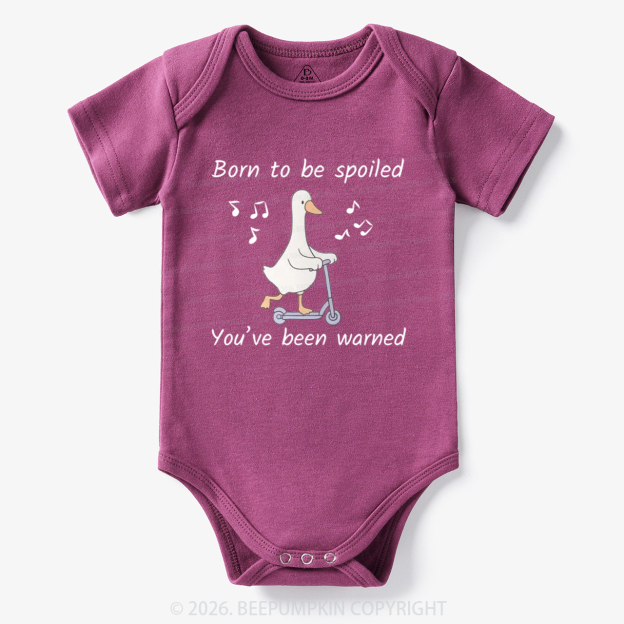 Born To Be Spoiled You’ve Been Warned Bodysuit
