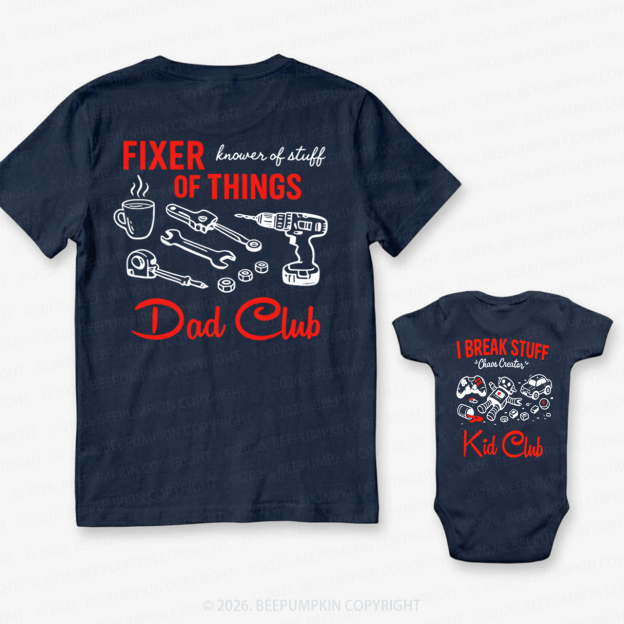Fixer of Things Dad&Me Matching Shirts
