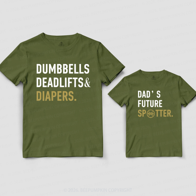 Dumbbells Deadlifts Diapers Dad&Me Matching Shirts