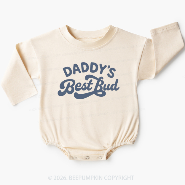Daddy's Best Bud Cute Baby Bubble Romper