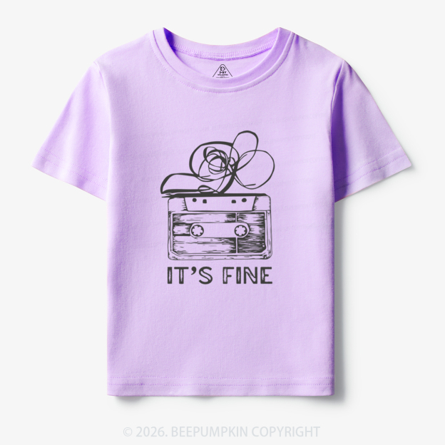 Retro Cassette Tape It’s Fine Toddler&Kid's Tees