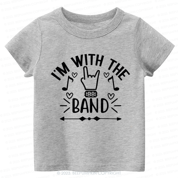 I'm With The Band Kids Shirt