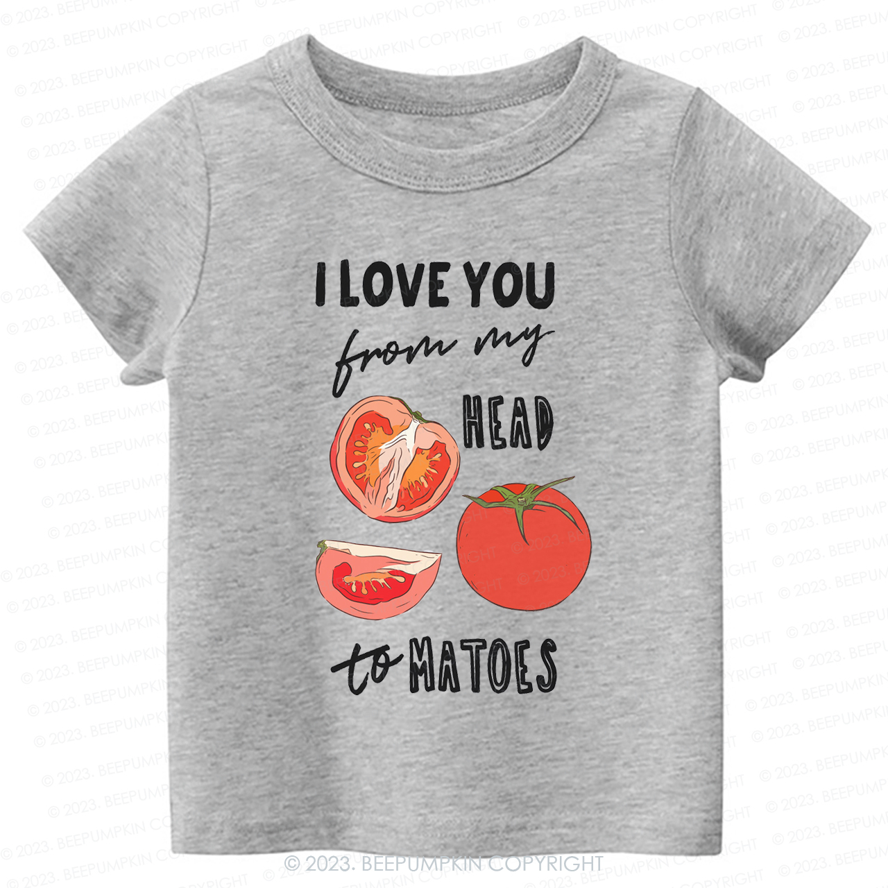 I Love You From My Head Tomatoes Kids Shirt